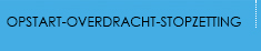 Opstart, Overdracht en Stopzetting van activiteiten